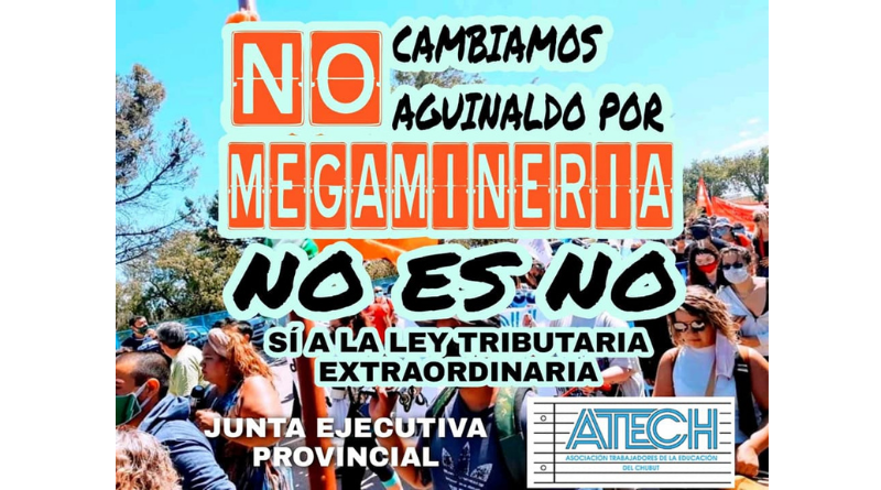 No a la megaminería, sí a la Ley Tributaria Extraordinaria