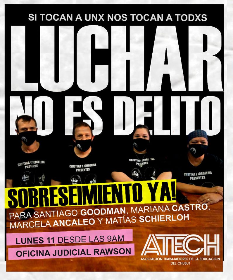 Luchar no es delito: Exigimos sobreseimiento de Goodman, Castro, Ancaleo y Schierloh