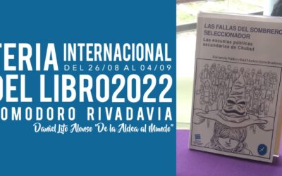 Presentación del libro “Las fallas del sombrero seleccionador: las escuelas públicas secundarias de Chubut”