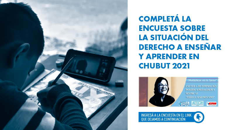 ENCUESTA: El derecho de enseñar y aprender en Chubut
