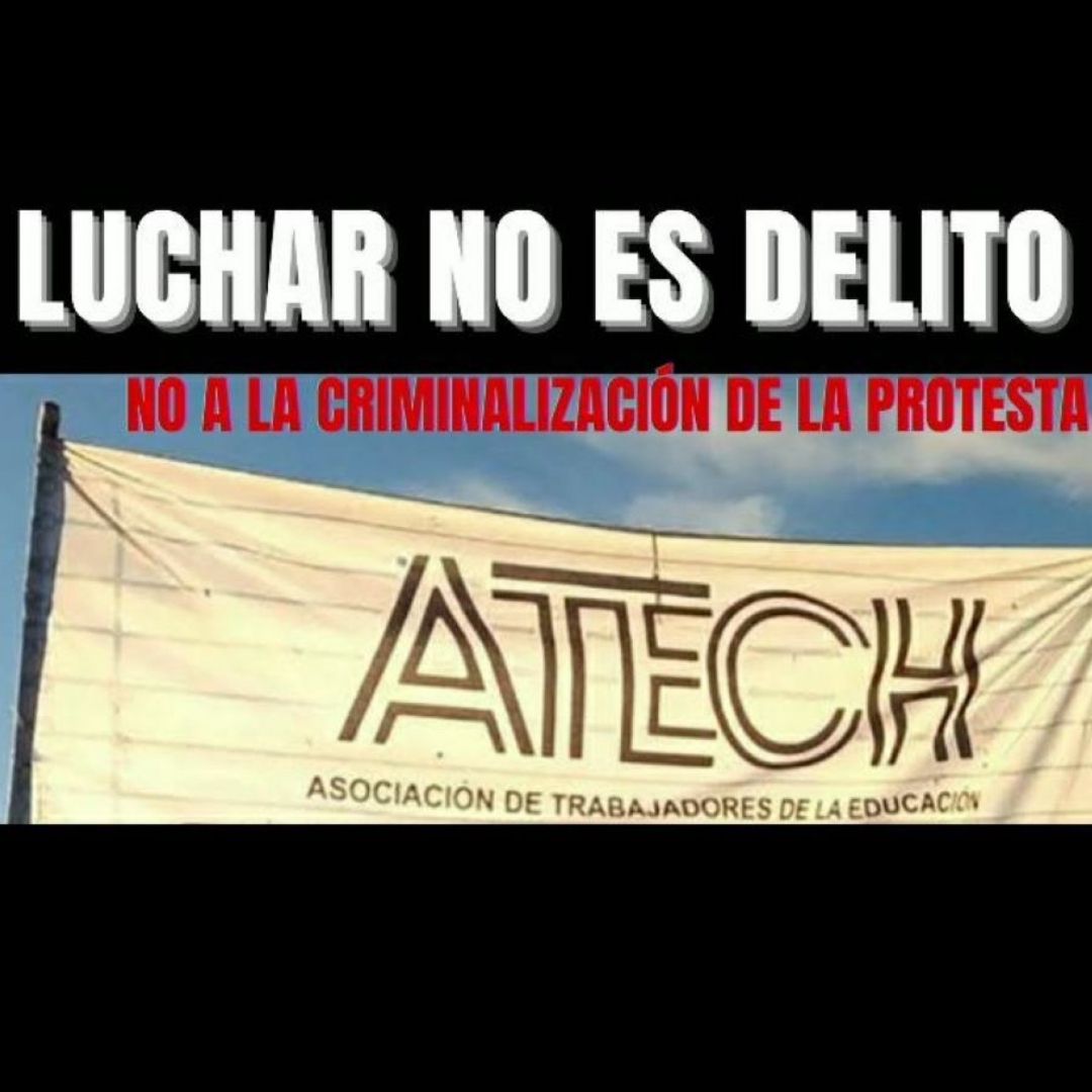 LUCHAR NO ES DELITO – NO A LA CRIMINALIZACIÓN DE LA PROTESTA