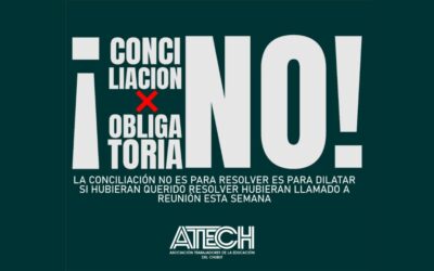 ATECH NO ACATARÁ LA CONCILIACIÓN OBLGIATORIA