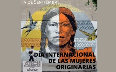 5 de setiembre – Día Internacional de las Mujeres Originarias