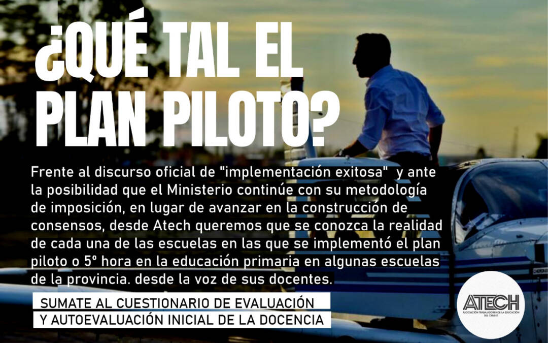 ¿Qué tal el plan piloto?