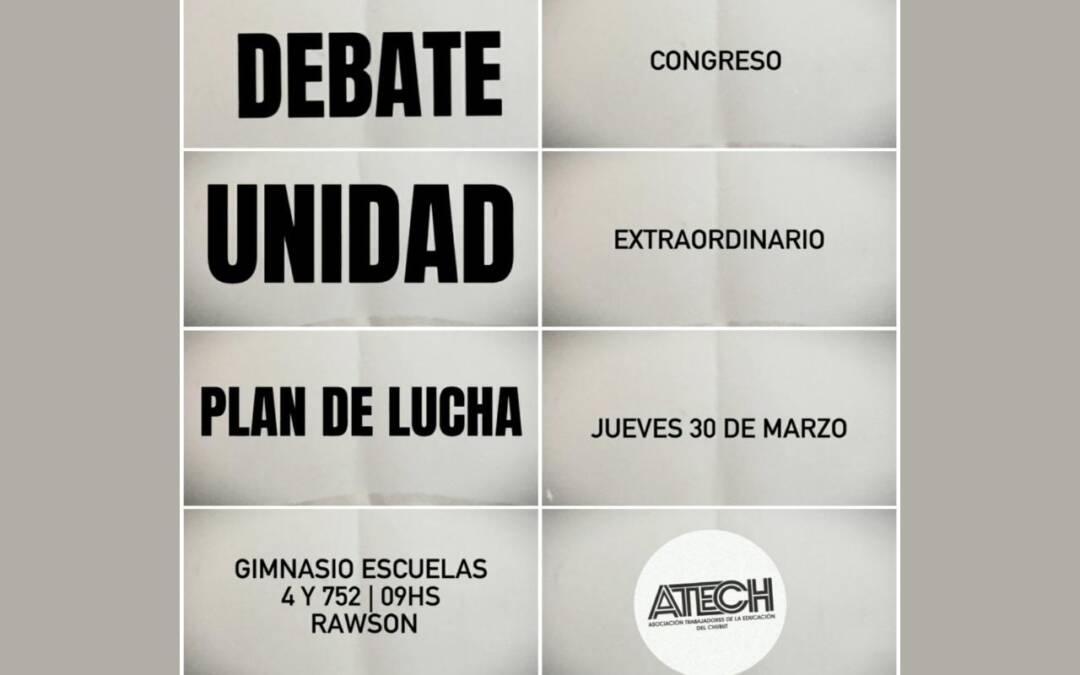 La Junta Ejecutiva de ATECh convoca a Congreso Extraordinario