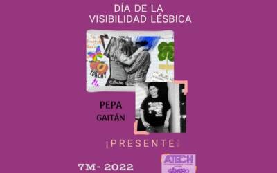 Día de la Visibilidad Lésbica en homenaje a Pepa Gaitán