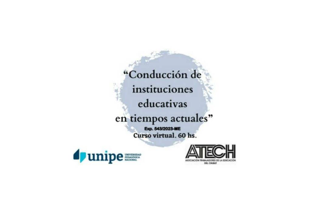 ATECH invita a participar del curso “Conducción de instituciones educativas en tiempos actuales”