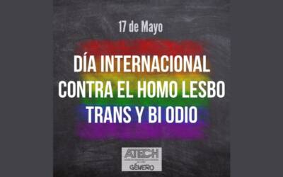 17 de mayo: Día Internacional Contra el Homo- Lesbo, Trans y Bi odio